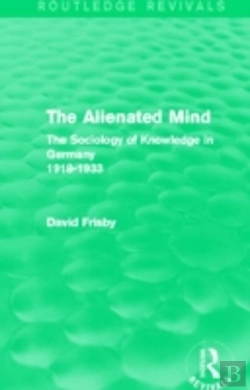 Bertrand.pt - The Alienated Mind (Routledge Revivals)