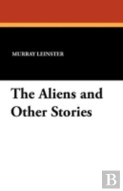 The Aliens And Other Stories