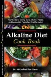 The Alkaline Diet Cookbook