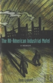 The All-American Industrial Motel