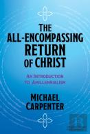 The All-Encompassing Return Of Christ