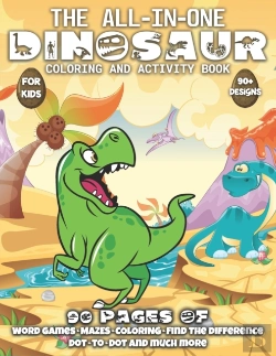 Bertrand.pt - The All-In-One Dinosaur Coloring And Activity Book For Kids