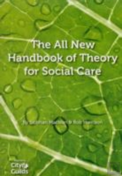 Bertrand.pt - The All New Handbook Of Theory For Social Care