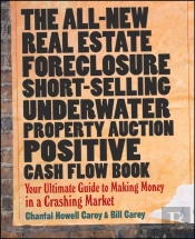 The All-New Real Estate Foreclosure, Short-Selling, Underwater, Property Auction, Positive Cash Flow Book