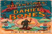 The All True Adventures (And Rare Education) Of The Daredevil Daniel Bones