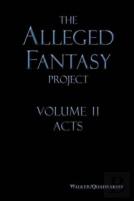 The Alleged Fantasy Project