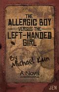 The Allergic Boy Versus The Left-Handed Girl