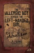 The Allergic Boy Versus The Left-Handed Girl