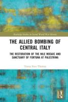 The Allied Bombing Of Central Italy