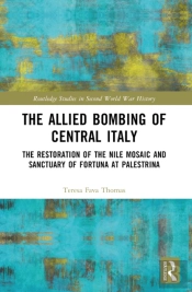 The Allied Bombing Of Central Italy