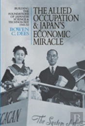 The Allied Occupation And Japan'S Economic Miracle