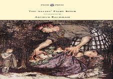 The Allies' Fairy Book - Illustrated By Arthur Rackham