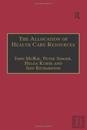 The Allocation Of Health Care Resources