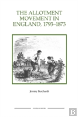 Bertrand.pt - The Allotment Movement In England, 1793-1873