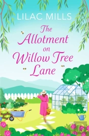 The Allotment On Willow Tree Lane