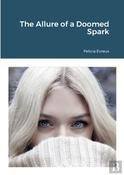 Bertrand.pt - The Allure Of A Doomed Spark