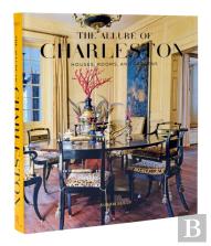 The Allure Of Charleston