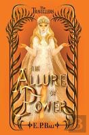 The Allure Of Power