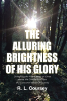 The Alluring Brightness Of His Glory