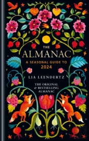 The Almanac A Seasonal Guide To 2024