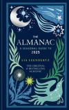 The Almanac: A Seasonal Guide To 2025 - The Sunday Times Bestseller