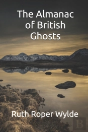The Almanac Of British Ghosts