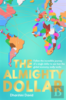 The Almighty Dollar