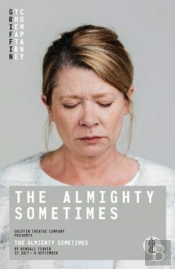 The Almighty Sometimes