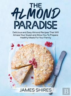 Bertrand.pt - The Almond Paradise: 100+ D Li Ious  Nd