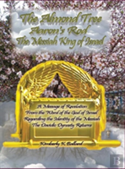 Bertrand.pt - The Almond Tree, Aaron'S Rod, The Messiah King Of Israel