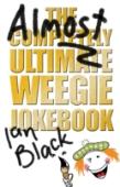 The Almost Completely Ultimate Weegie Jokebook