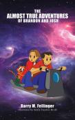 The Almost True Adventures Of Brandon And Josh