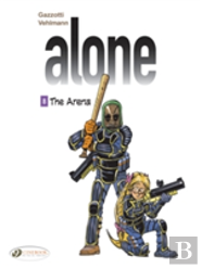 The Alone Vol. 8 - The Arena