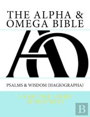 The Alpha & Omega Bible