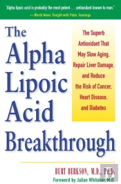 The Alpha Lipoic Acid Breakthrough