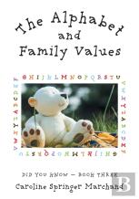 The Alphabet And Family Values