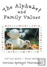 The Alphabet And Family Values