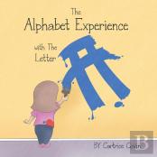 The Alphabet Experience With The Letter A