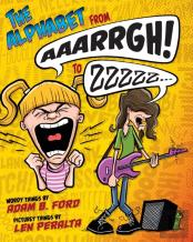 The Alphabet From Aaarrgh! To Zzzzz...
