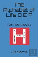 The Alphabet Of Life D E F
