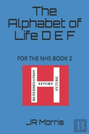 The Alphabet Of Life D E F