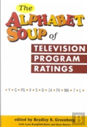 The Alphabet Soup Of Television Program Ratings