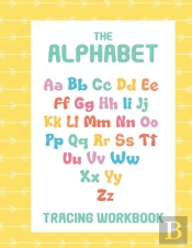 The Alphabet Tracing Work Book