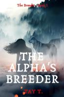 The Alpha'S Breeder