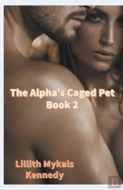 Bertrand.pt - The Alpha'S Caged Pet Book 2