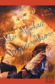 The Alpha'S Virgin Slave Book 1-5