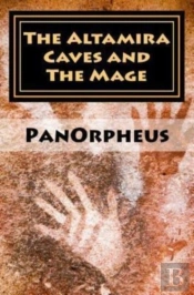 The Altamira Caves And The Mage