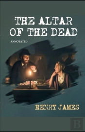The Altar Of The Dead Annotated