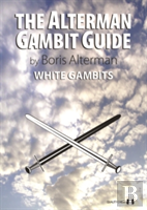The Alterman Gambit Guide