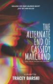 The Alternate End Of Cassidy Marchand